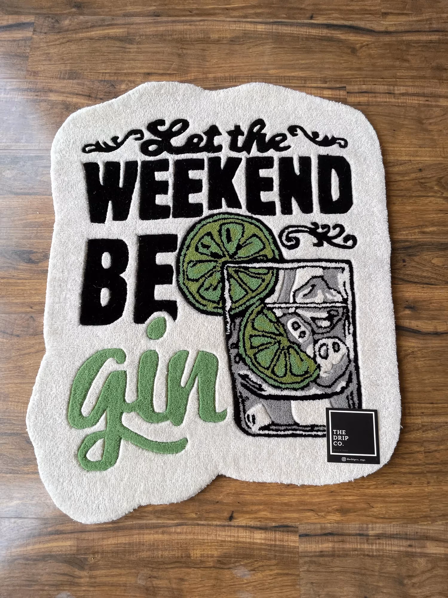 Let The Weekend Be Gin Hand Tufted Rug image 1