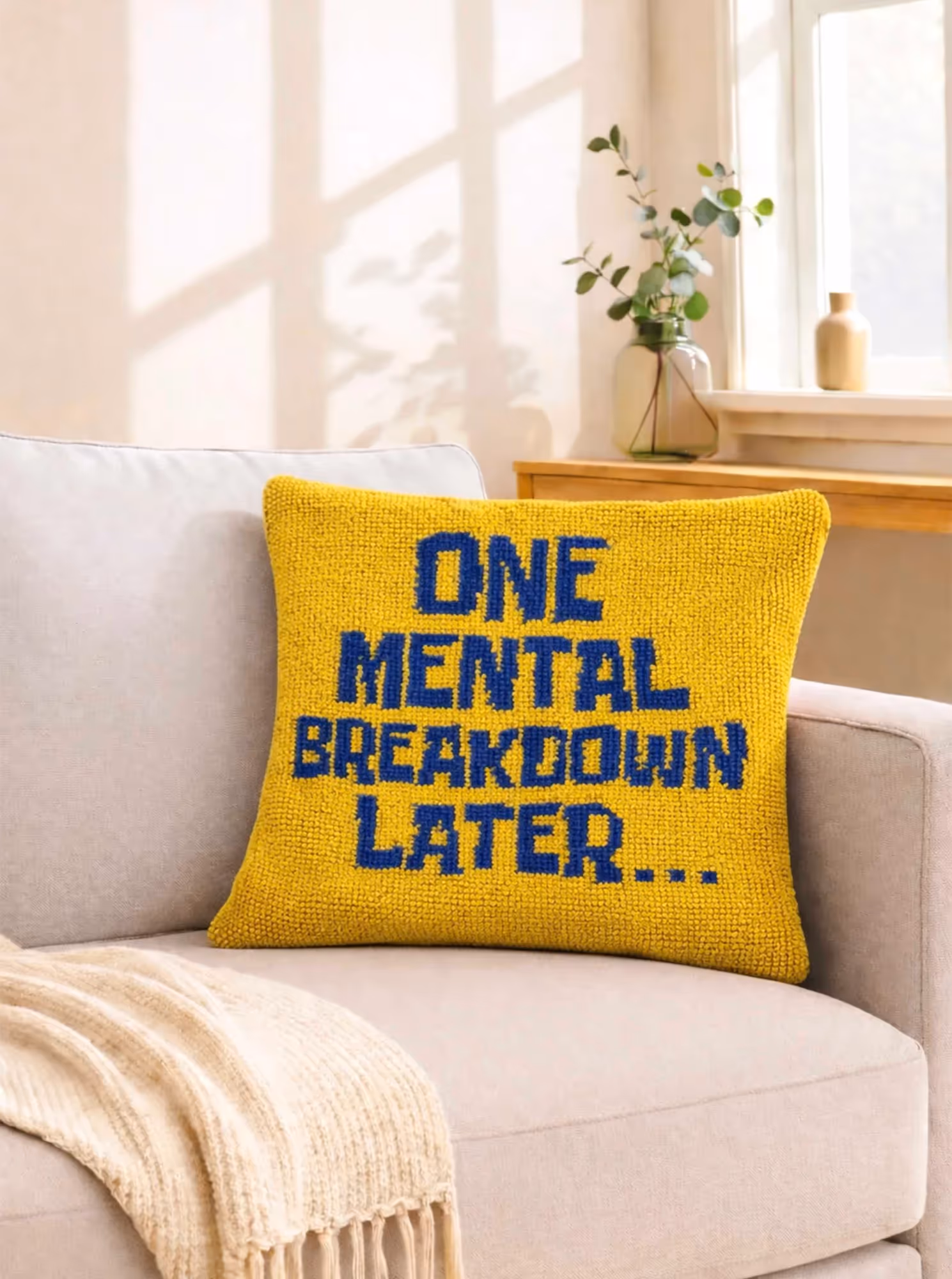 One Mental Breakdown Later Cushion Cover image 1