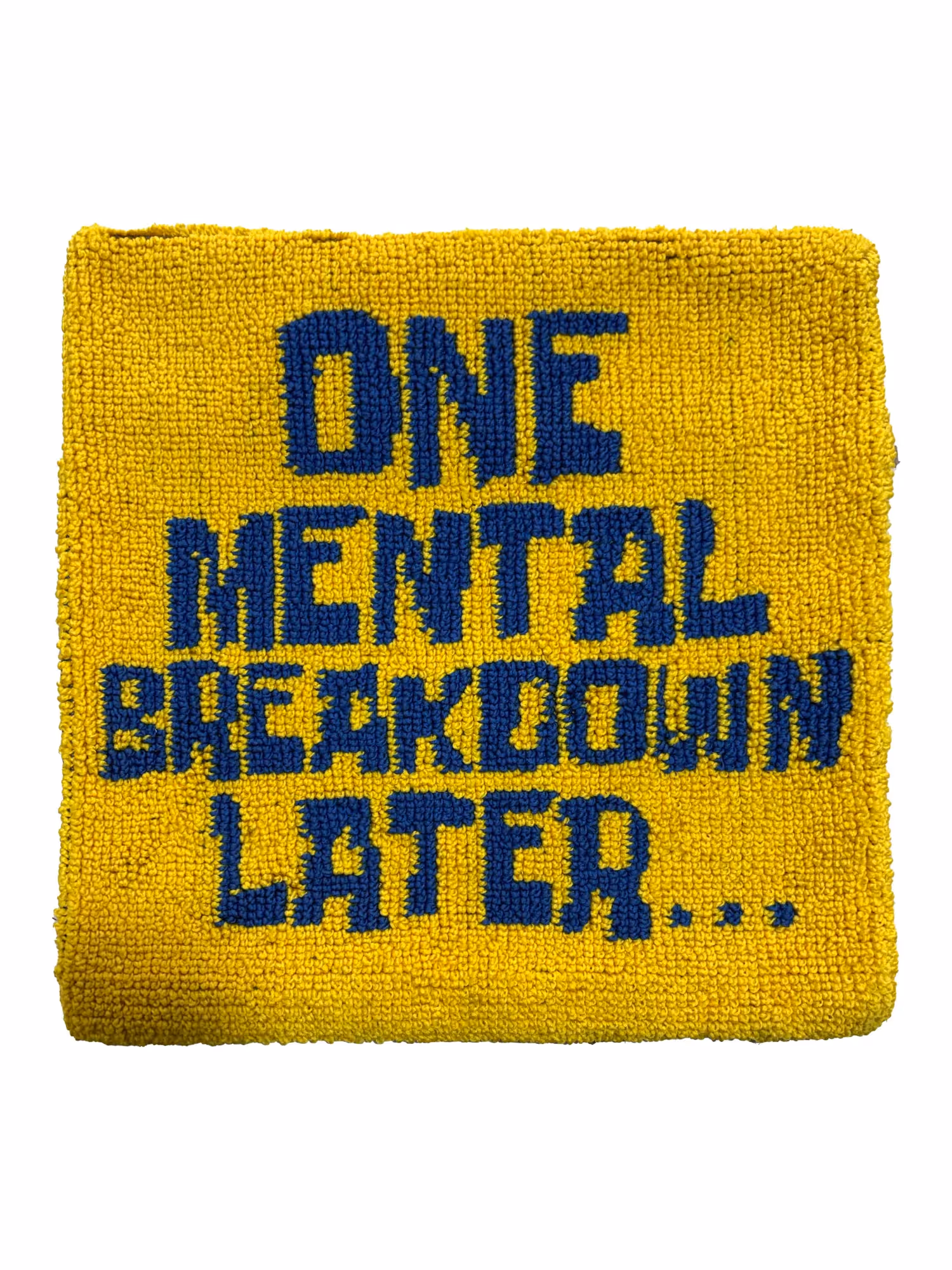 One Mental Breakdown Later Cushion Cover image 2